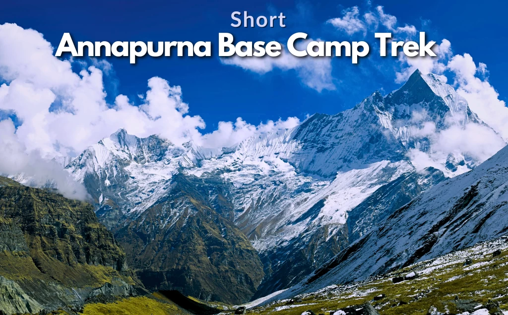 Short Annapurna Base Camp Trek- 5 Days