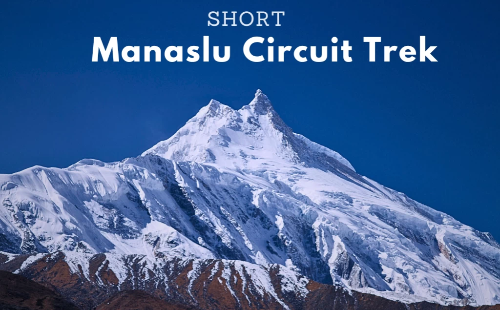 Short Manaslu Circuit Trek -10 Days